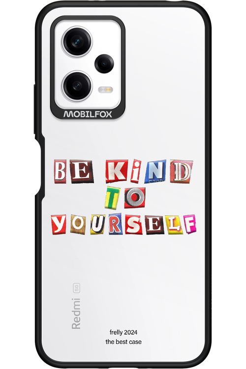Be Kind To Yourself - Xiaomi Redmi Note 12 5G