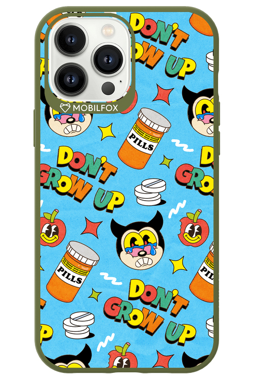 don_t grow up 2.0 - Apple iPhone 13 Pro Max