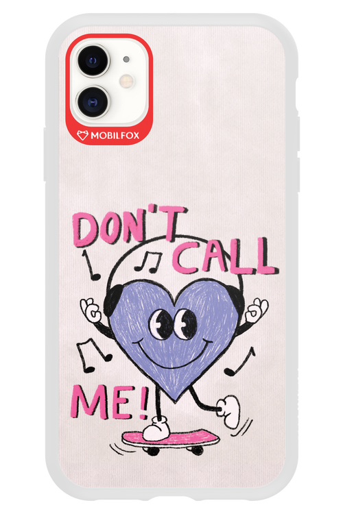 Don't Call Me! - Apple iPhone 11
