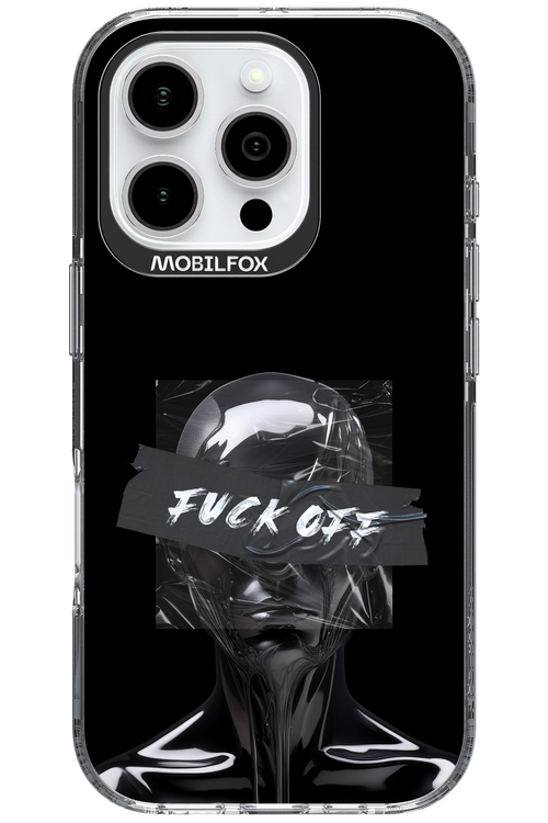 Fuck OFF - Apple iPhone 16 Pro
