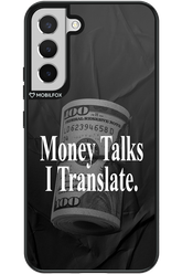 Money Talks III 2.0 - Samsung Galaxy S22+