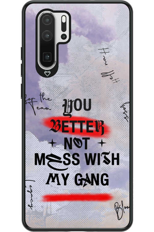 Better Not - Huawei P30 Pro