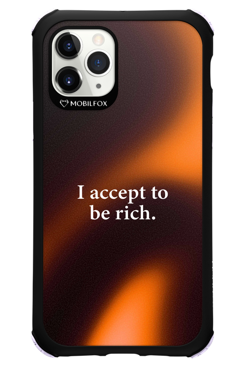 I accept to be rich - Apple iPhone 11 Pro