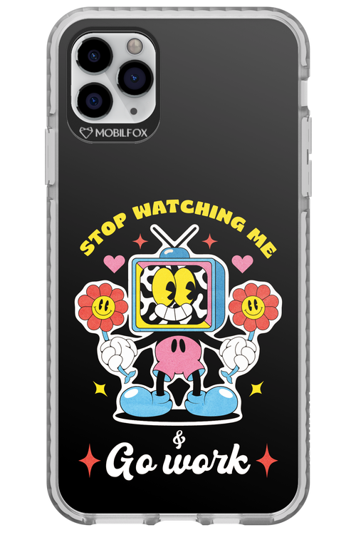 stop watching me 2.0 - Apple iPhone 11 Pro Max