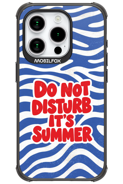 DO NOT DISTURB ITS SUMMER 2.0 - Apple iPhone 15 Pro