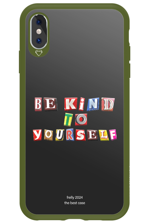 Be Kind To Yourself Black - Apple iPhone XS Max