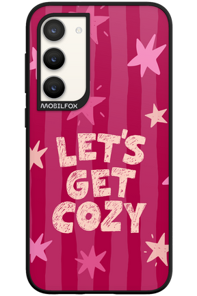 Let's Get Cozy - Samsung Galaxy S23 Plus